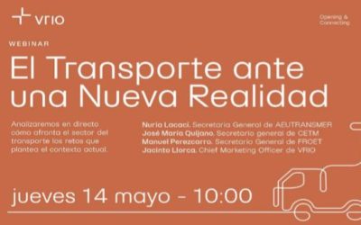 CETM PARTICIPA EN EL WEBINAR ‘EL TRANSPORTE ANTE UNA NUEVA REALIDAD’, ORGANIZADO POR VRIO